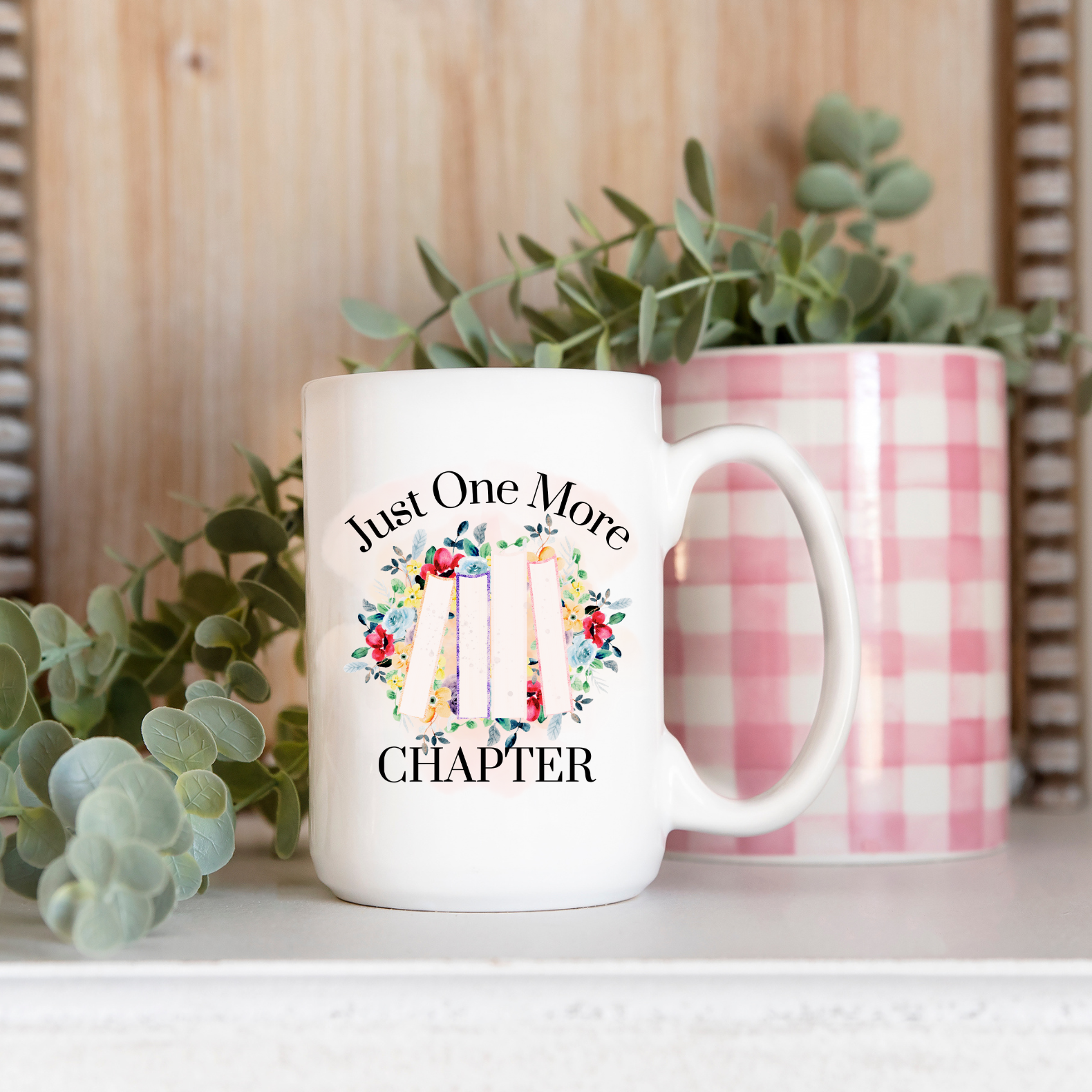 Just One More Chapter Mug